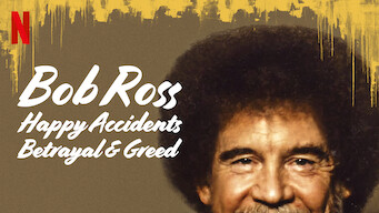 Bob Ross: Happy Accidents, Betrayal & Greed (2021)