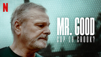 Mr. Good: Cop or Crook? (2022)