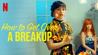 How to Get Over a Breakup (2018)